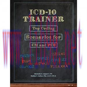 [AME]ICD-10 Trainer: Top Coding Scenarios for CM and PCS