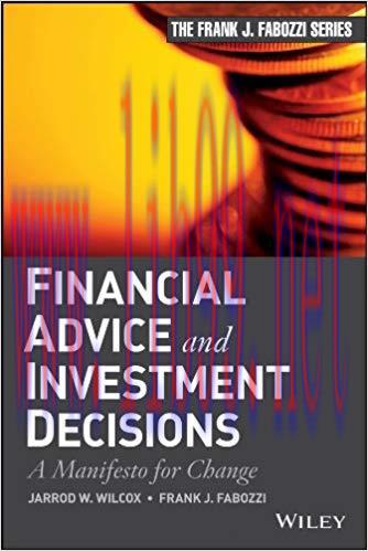 (PDF)Financial Advice and Investment Decisions: A Manifesto for Change (Frank J. Fabozzi Series...