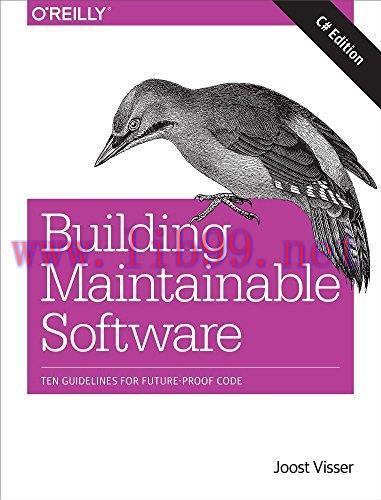 [FOX-Ebook]Building Maintainable Software, C# Edition: Ten Guidelines for Future-Proof Code