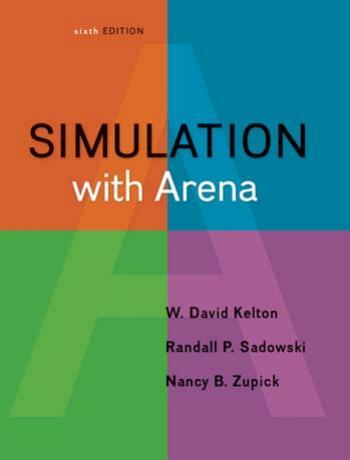 Simulation with Arena, Sixth Edition