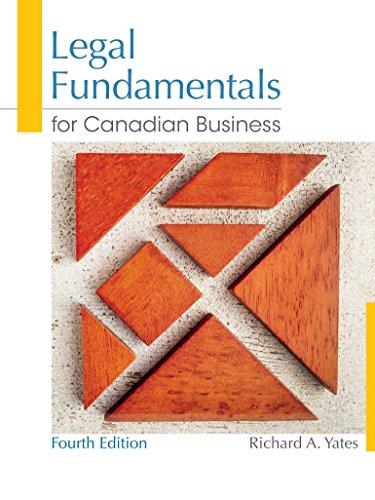 (Test Bank)Legal Fundamentals for Canadian Business 4th Edition by Yates.zip