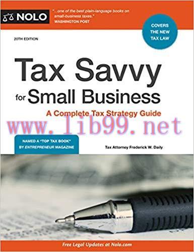 Tax Savvy for Small Business: A Complete Tax Strategy Guide 20th Edition,