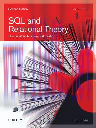 [FOX-Ebook]SQL and Relational Theory: How to Write Accurate SQL Code, 2nd Edition