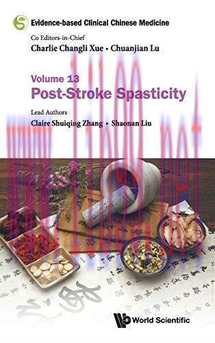 [AME]Evidence-based Clinical Chinese Medicine: Volume 13: Post-Stroke Spasticity (Original PDF)