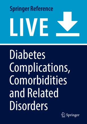 Diabetes Complications, Comorbidities and Related Disorders