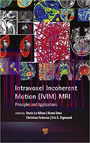 [PDF]Intravoxel Incoherent Motion (IVIM) MRI