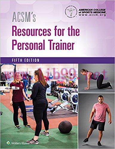 [PDF]ACSM&rsquo;s Resources for the Personal Trainer, Fifth Edition