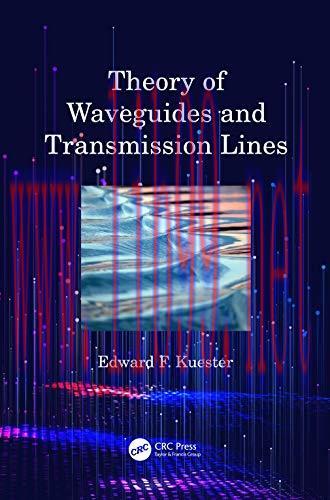 [FOX-Ebook]Theory of Waveguides and Transmission Lines