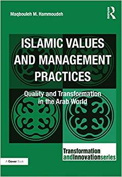 (PDF)Islamic Values and Management Practices Quality and Transformation in the Arab World (Tran...