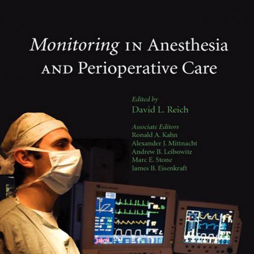 Monitoring in Anesthesia and Perioperative Care