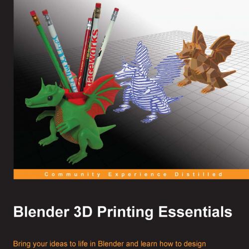 Blender 3D Printing Essentials
