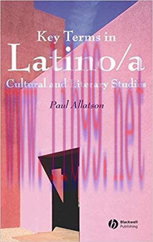 Key Terms in Latino/a Cultural and Literary Studies 1st Edition,