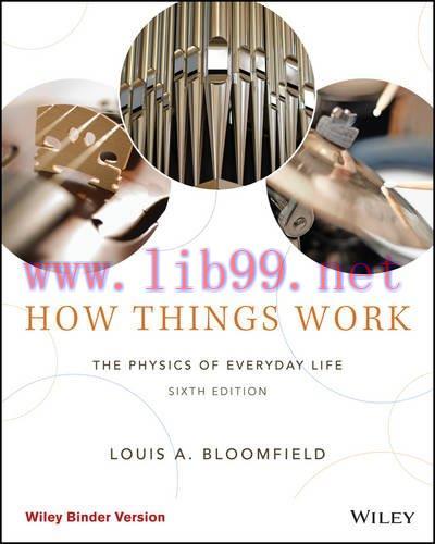 [FOX-Ebook]How Things Work: The Physics of Everyday Life, 6th Edition