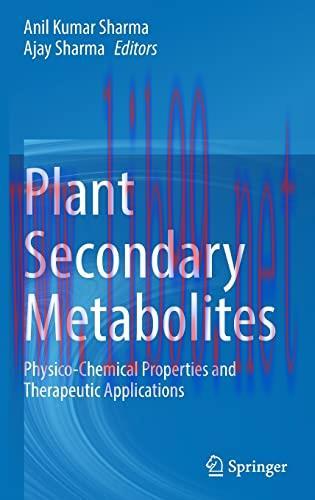 [AME]Plant Secondary Metabolites: Physico-Chemical Properties and Therapeutic Applications (Ori...
