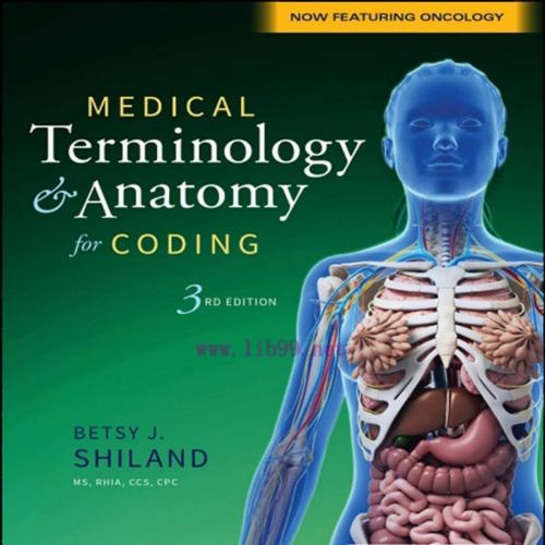 [AME]Medical Terminology & Anatomy for Coding, 3rd Edition (PDF)