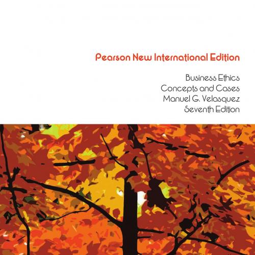 Business Ethics A Textbook with Cases 9th Edition by William H. Shaw