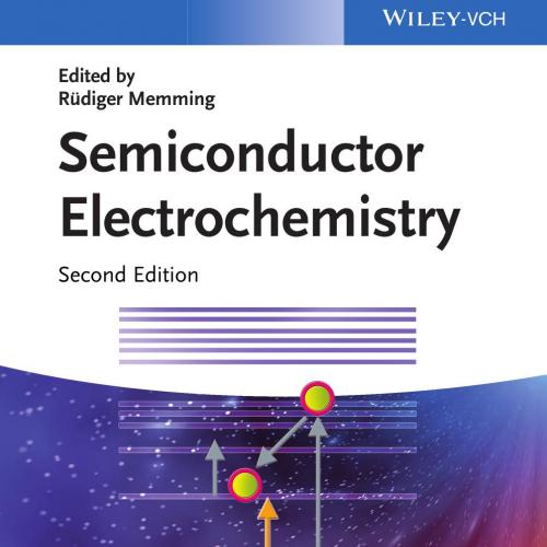 Semiconductor Electrochemistry 2nd Edition