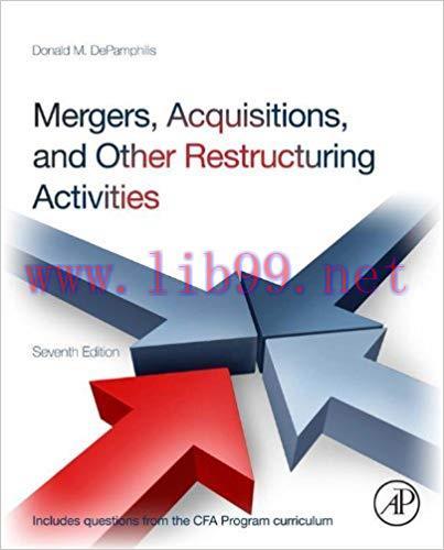 (PDF)Mergers, Acquisitions, and Other Restructuring Activities 7th Edition
