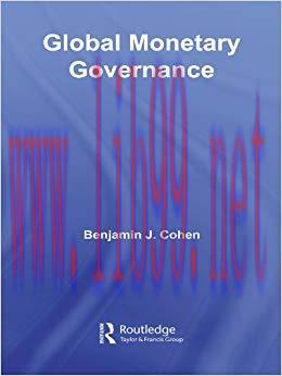 (PDF)Global Monetary Governance 1st Edition