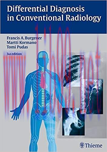 [PDF]Differential Diagnosis in Conventional Radiology, 3e [Thieme] [2007]