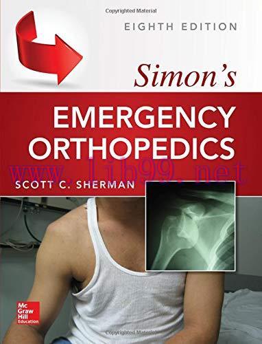 [AME]Simon&rsquo;s Emergency Orthopedics, 8th edition (ePUB)