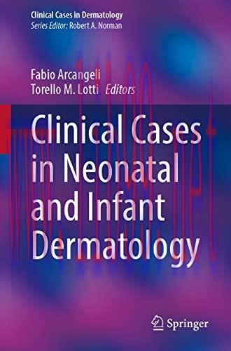 [AME]Clinical Cases in Neonatal and Infant Dermatology (Clinical Cases in Dermatology) (Origina...