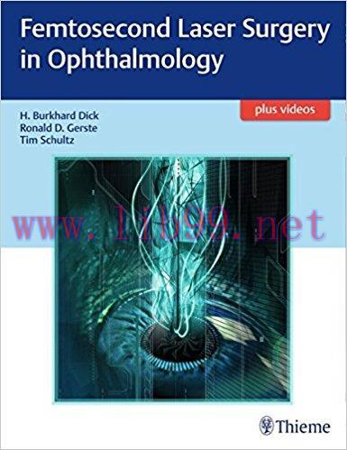 [AME]Femtosecond Laser Surgery in Ophthalmology (Original PDF + Videos)