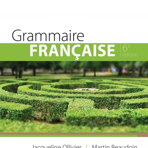 Grammaire Francaise 6th Edition by Jacqueline Ollivier