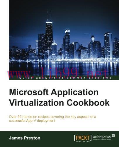 [FOX-Ebook]Microsoft Application Virtualization Cookbook