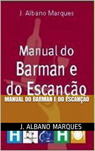 (PDF)Manual do Barman e do Escan&ccedil;&atilde;o (Cole&ccedil;&atilde;o Hotelaria) (Portuguese Edition)
