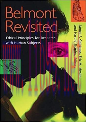 (PDF)Belmont Revisited: Ethical Principles for Research with Human Subjects 1st Edition
