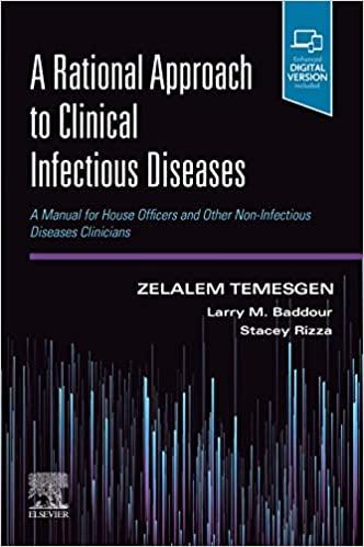 A Rational Approach to Clinical Infectious Diseases