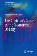 [PDF]The Clinician&rsquo;s Guide to the Treatment of Obesity