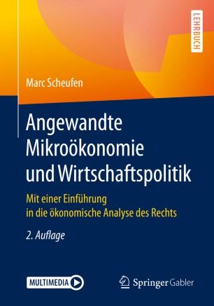 Angewandte Mikro&ouml;konomie und Wirtschaftspolitik