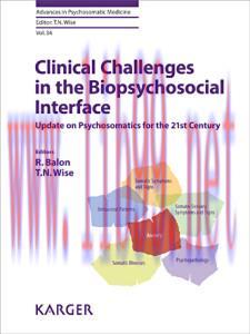 [AME]Clinical Challenges in the Biopsychosocial Interface: Update_ on Psychosomatics for the 21...
