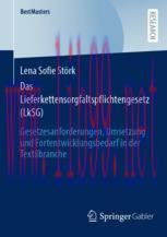 [PDF]Das Lieferkettensorgfaltspflichtengesetz (LkSG): Gesetzesanforderungen, Umsetzung und Fort...