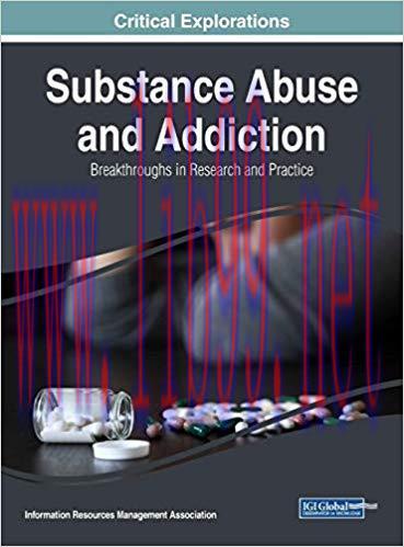 [PDF]Substance Abuse and Addiction: Breakthroughs in Research and Practice