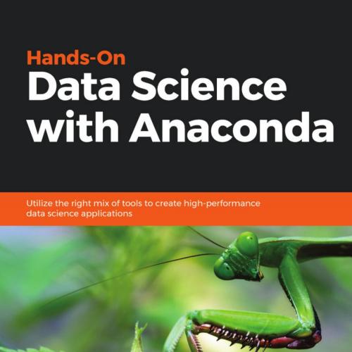 Hands-On Data Science with Anaconda - dchiappini