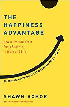 (PDF)The Happiness Advantage How a Positive Brain Fuels Success in Work and Life