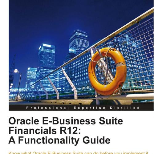 Oracle E-Business Suite Financials R12-A Functionality Guide