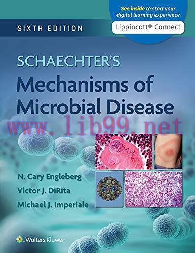 [AME]Schaechter's Mechanisms of Microbial Disease, 6th Edition (EPUB3 + Converted PDF)