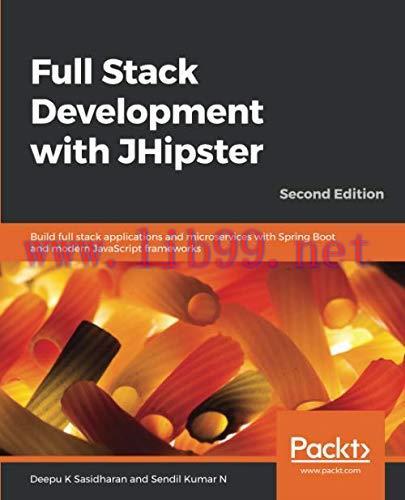 [FOX-Ebook]Full Stack Development with JHipster, 2nd Edition