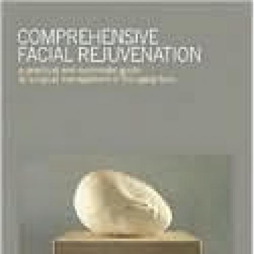 G__temp_Comprehensive Facial Rejuvenation-A Practical and Systematic Guide to Surgical Manageme...