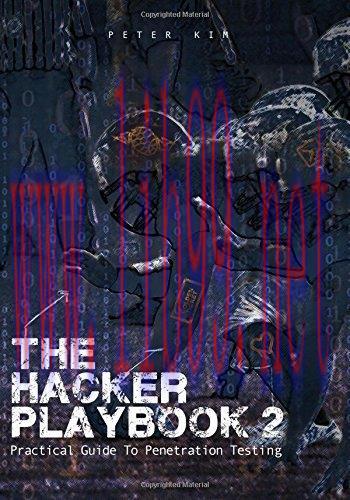 [FOX-Ebook]The Hacker Playbook 2: Practical Guide To Penetration Testing