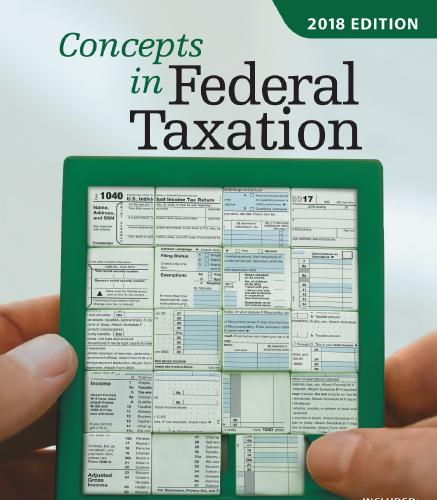 (Solution Manual)Concepts in Federal Taxation 2018, 25th Edition.zip