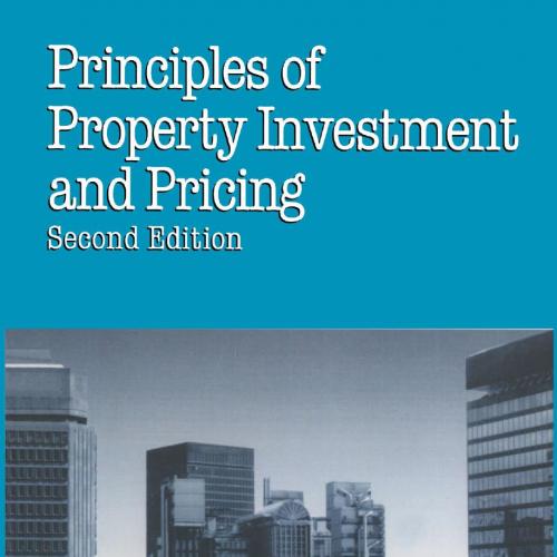 Principles of Property Investment and Pricing by Will Fraser
