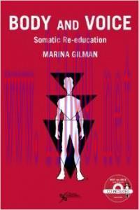 [AME]Body and Voice Somatic Re-education