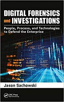 (PDF)Digital Forensics and Investigations People, Process, and Technologies to Defend the Enter...