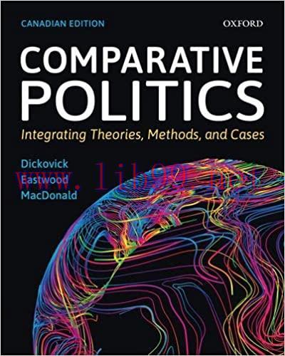 [PDF]Comparative Politics: Integrating Theories, Methods, and Cases, Canadian Edition