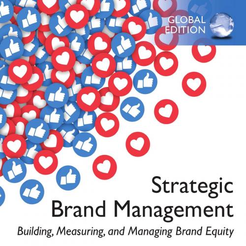 Strategic Brand Management_ Building, Measuring, and Managing Bity 5th Global Edition - Kevin L...